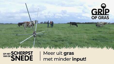 Grip op Gras - Op het scherpst van de snede 15 - Meer uit gras met minder input